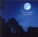【中古】 Blue Moon/石井智子,Jun Ishii(g)
