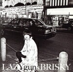 【中古】 NO　BUTS／LAZYgunsBRISKY