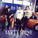 【中古】 LET IT SHINE(通常盤)/CNBLUE