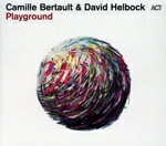 ダヴィッド・ヘルボック＆カミーユ・ベルトー,Camille　Bertault（voice）,David　Helbock（p、perc）販売会社/発売会社：（株）キングインターナショナル発売年月日：2022/08/20JAN：4909346029484