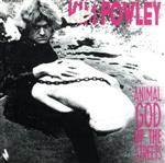 【中古】 アニマル・ゴッド・オブ・ストリーツ／キム・フォーリー