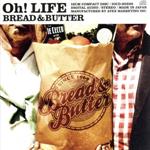 【中古】 Oh！LIFE／ブレッド＆バター