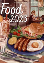 【中古】 Food(2023) ART BOOK OF SELECTED ILLUSTRATION／artbook事務局(編者)