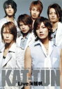 【中古】 KAT－TUN Live 海賊帆／KAT－TUN