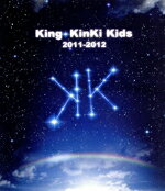 【中古】 King KinKi Kids 2011－2012（Blu－ray Disc）／KinKi Kids