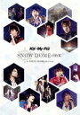 【中古】 SNOW DOMEの約束 IN TOKYO DOME 2013.11.16/Kis−My−Ft2