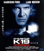 【中古】 K−19　HDリマスター版（Blu−ray　Disc）／ハリソン・フォード,リーアム・ニーソン,ピーター・サースガード,クリスチャン・カマルゴ,キャスリーン・ビグロー,ルイス・ノウラ,クラウス・バデルト