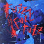 【中古】 FUZZ　FUZZ　FUZZ／NOBODY