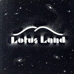 【中古】 Lotus　Land（紙ジャケット仕様）／Lotus　Land,Ei　Kikkawa（b）,Syuta　Matsumoto（key）,Kengo　Sato（ds）