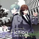 【中古】 うたの☆プリンスさまっ♪デュエットドラマCD「Fiction」 嶺二＆藍（通常盤）／寿嶺二（CV．森久保祥太郎） 美風藍（CV．蒼井翔太）