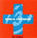 【中古】 RADICAL LOVE RHYME/ザ・スリーピース