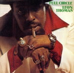 【中古】 フル・サークル／レオン・トーマス,ジョー・ベック（g、el−g）,リチャード・パブロ・ランドラム（bata、perc）,ソニー・モーガン（berimbau、perc）,バーナード・パーディ（ds）,ハービー・ラヴェル（ds）,リチャー