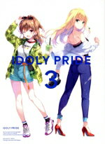 【中古】 IDOLY　PRIDE　3（完全生産限定）／IDOLY　PRIDE,神田沙也加,石谷春貴（牧野航平）,小山力也（三枝信司）,橘美來（長瀬琴乃）,菅野真衣（川咲さくら）,結城萌子（一ノ瀬怜）,夏目ここな（伊吹渚）,佐々木奈緒（佐伯遙子）