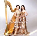 【中古】 ビューティフル・ジャパン/ペスカ,山浦文友香(hp),若山桃子(fl)