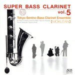 【中古】 スーパー・バスクラ Vol.5/東京セレーノバスクラリネットアンサンブル【木炭】,古川邦彦,加藤和宏,野沢和弘,渡邊一毅,池田めぐみ,藤井一男(cl),赤迫翔太(perc)