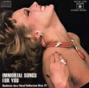 【中古】 IMMORTAL SONGS FOR YOU:Roulette Jazz Vocal Collection Best 21/(オムニバス)