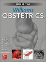 Williams Obstetrics ハードカバー Cunningham， F. Gary Leveno， Kenneth J. Bloom， Steven L. Dashe， Jodi S. Hoffman， Barbara L.