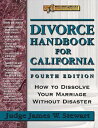 Divorce Handbook for California: How to Dissolve Your Marriage without Disaster (Rebuilding books， for divorce & beyond) St