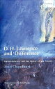 D. H. Lawrence and &#039;Difference&#039;: Postcoloniality and the Poetry of the Present [n[hJo[] ChaudhuriC Amit; PaulinC Tom