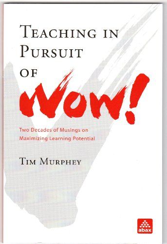 Teaching in pursuit of Wow! [ペーパーバック]