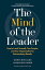 The Mind of the Leader: How to Lead Yourself Your People and Your Organization for Extraordinary Results [ϡɥС] Hougaard R