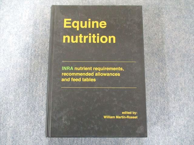 US82-124 Equine Nutrition: INRA Nutrient Requirements/ Recommended Allowances and Feed Tables 32MaD