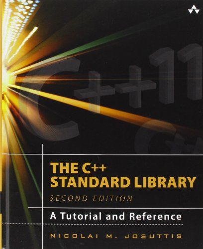 C++ Standard LibraryC The: A Tutorial and Reference [n[hJo[] JosuttisC Nicolai