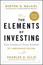 The Elements of Investing: Easy Lessons for Every Investor [ハードカバー] Malkiel， Burton G.; Ellis， Charles D.