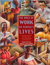 The Role of Work in People s Lives: Applied Career Counseling and Vocational Psychology Peterson， Nadene Gonzalez， Roberto