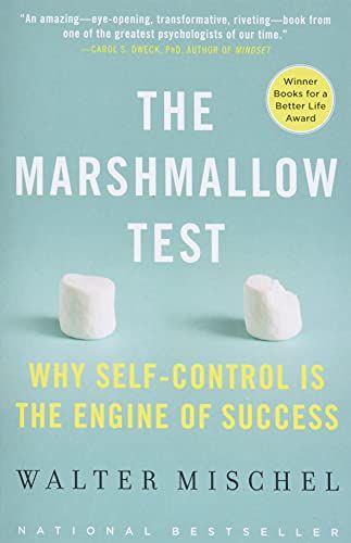 The Marshmallow Test: Why Self-Control Is the Engine of Success [y[p[obN] MischelC Walter