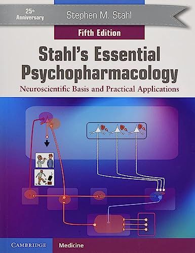 Stahl's Essential Psychopharmacology: Neuroscientific Basis and Practical Applications [ڡѡХå] Stahl Stephen M.