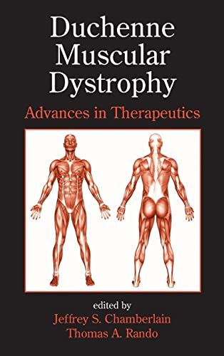 Duchenne Muscular Dystrophy: Advances in Therapeutics (Neurological Disease and Therapy)  Wolff， Jon、 Al-Dahhak， Ro