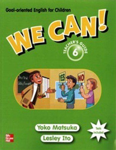 We Can! 指導書(英語版) 6 / We Can! Teacher's Guide (English) 6 [単行本（ソフトカバー）] 松香洋子; Glenn McDougall