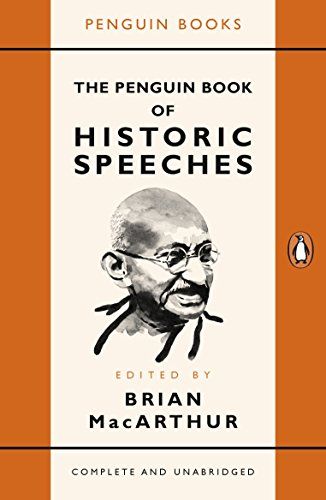 The Penguin Book of Historic Speeches [ペーパーバック] MacArthur， Brian