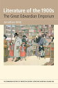 Literature of the 1900s: The Great Edwardian Emporium (The Edinburgh History of Twentieth-Century Literature in BritainC 1)