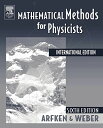 Mathematical Methods For Physicists International Student EditionC Sixth Edition [y[p[obN] ArfkenC George B.; WeberC Hans J.