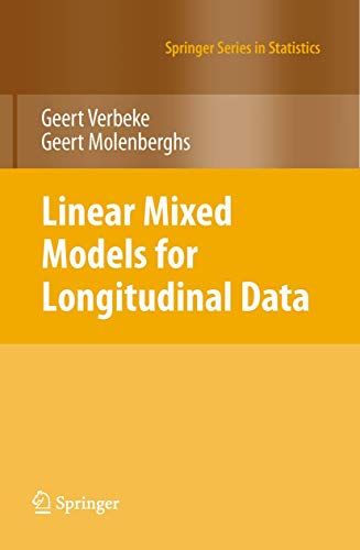 Linear Mixed Models for Longitudinal Data (Springer Series in Statistics) [ペーパーバック] Verbeke， Geert; Molenberghs， Geert