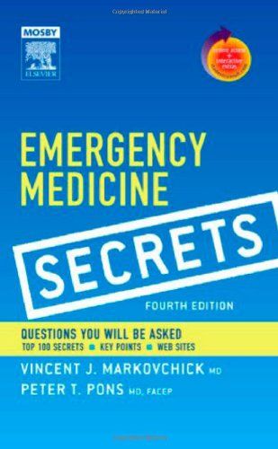 Emergency Medicine Secrets: With STUDENT CONSULT Online Access Markovchick MD FAAEM FACEP， Vincent J.