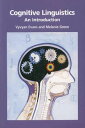 Cognitive Linguistics: An Introduction Evans， Vyvyan; Green， Melanie C.