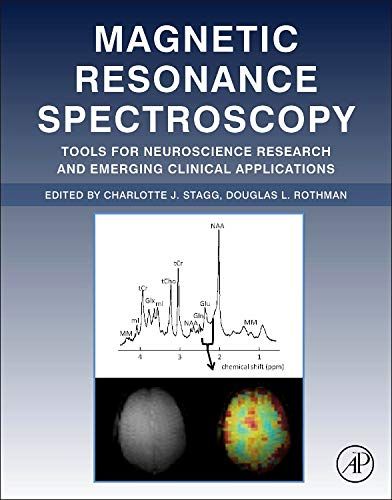 Magnetic Resonance Spectroscopy: Tools for Neuroscience Research and Emerging Clinical Applications  Stagg PhD， Cha