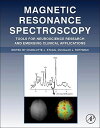 Magnetic Resonance Spectroscopy: Tools for Neuroscience Research and Emerging Clinical Applications [n[hJo[] Stagg PhDC Cha