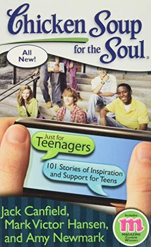 Chicken Soup for the Soul: Just for Teenagers CanfieldJack HansenMark Victor; NewmarkAmy