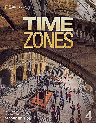 Time Zones 2nd Edition 4 Student Book [y[p[obN] NATIONAL GEOGRAPHIC