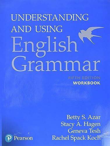 Understanding and Using English Grammar Workbook