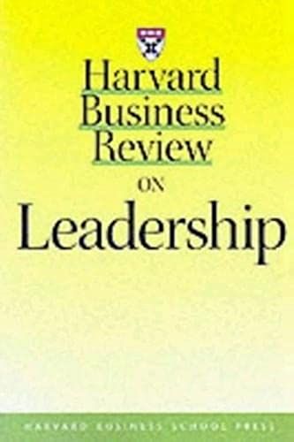 Harvard Business Review on Leadership (HARVARD BUSINESS REVIEW PAPERBACK SERIES) Mintzberg， Henry、 Kotter， John P.、 Zalezn..