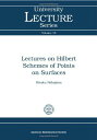 Lectures on Hilbert Schemes of Points on Surfaces (University Lecture Series) Nakajima, Hiraku(3)