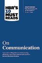 HBR's 10 Must Reads on Communication (with featured article 