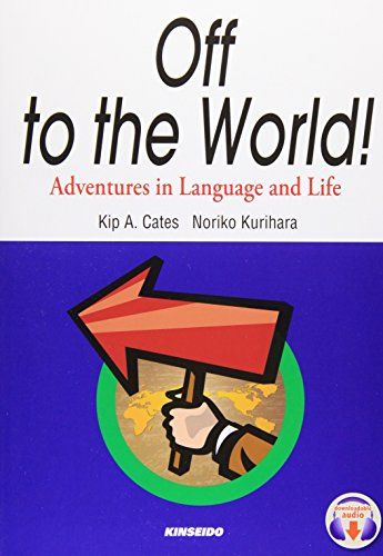 ことばと文化の冒険旅行―Off to the World! [単行本] Kip A.Cates; 栗原 典子