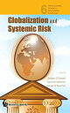 Globalization And Systemic Risk (World Scientific Studies in International Economics) ハードカバー Evanoff， Douglas Darrell Ho