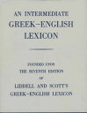 Intermediate Greek-English Lexicon Liddell， Henry George